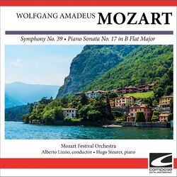 Cover of Wolfgang Amadeus Mozart - Symphony No. 39 - Piano Sonata No. 17 in B Flat Major