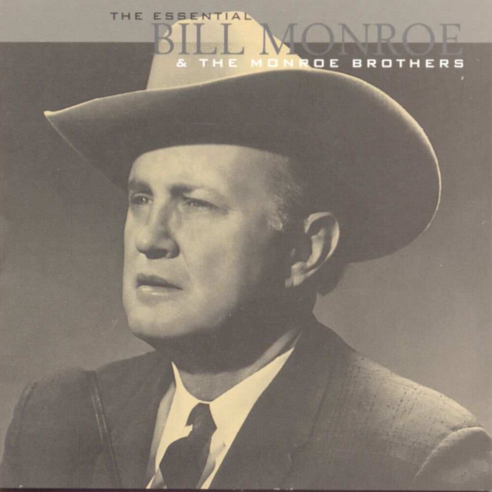 Picture of The Essential Bill Monroe & The Monroe Brothers