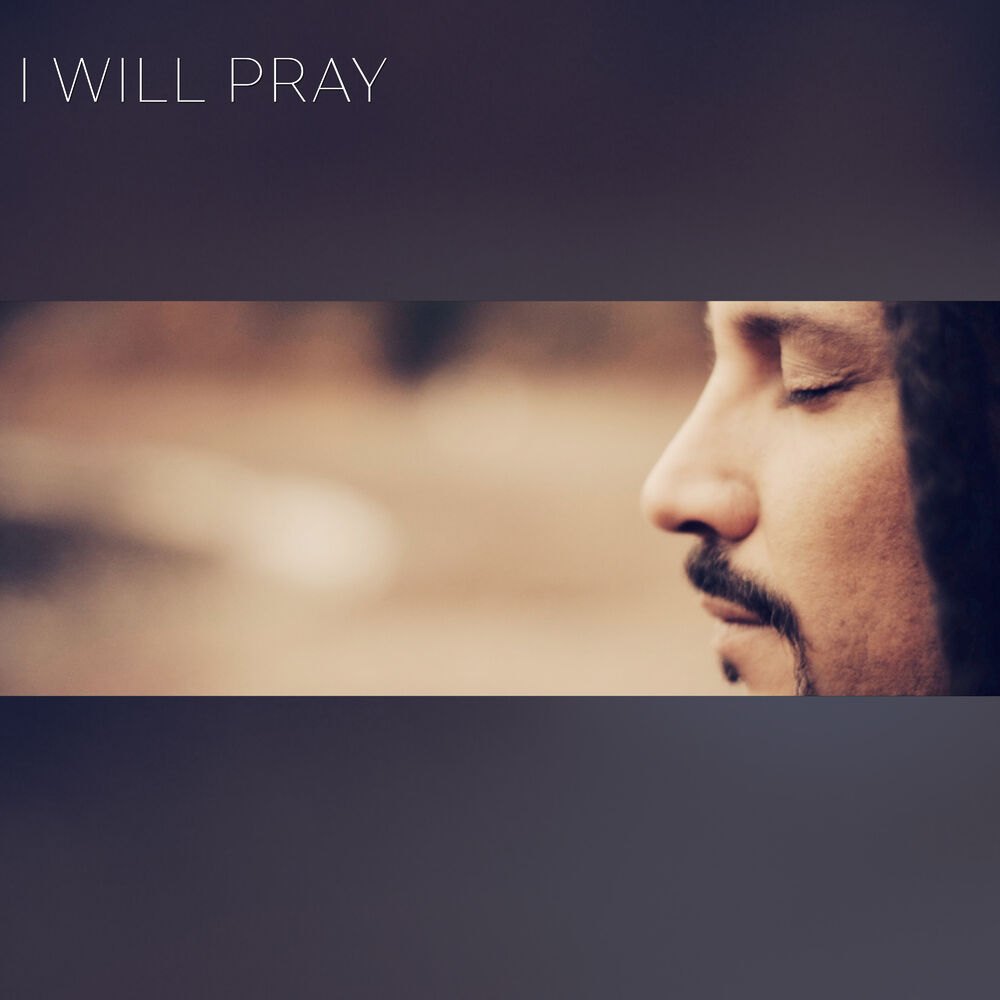 Picture of I will pray