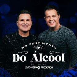 No Sentimento Do Álcool (Ao Vivo)