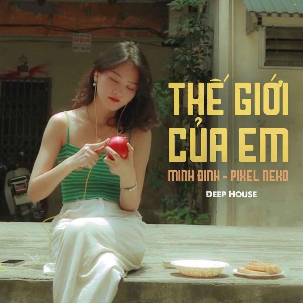 Picture of Thế Giới Của Em (Deep House)
