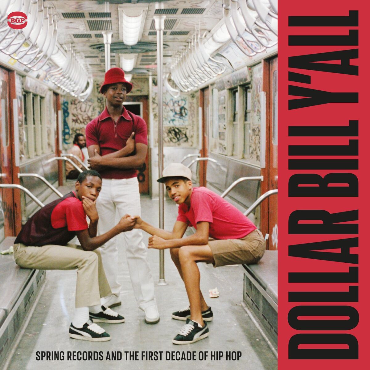 Album cover of Dollar Bill Y'All - Spring Records And The First Decade Of Hip Hop