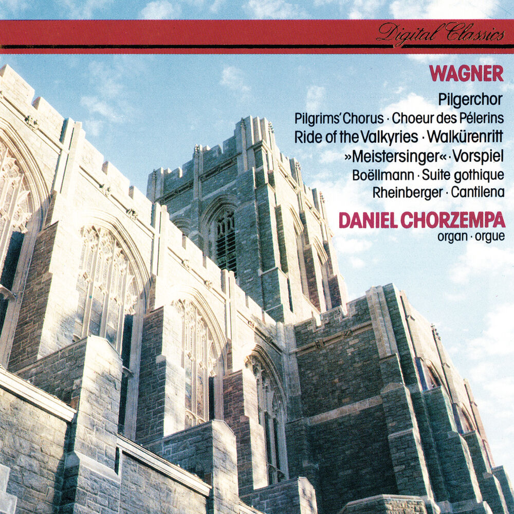 Picture of Wagner: Organ Transcriptions / Boëllmann: Suite gothique / Rheinberger: Cantilena