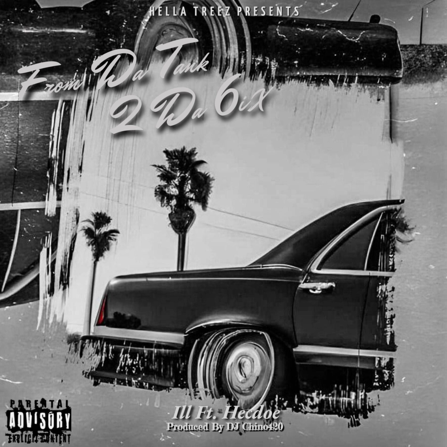 Album cover of From Da Tank 2 Da 6ix (feat. ILL & Hecdoe)