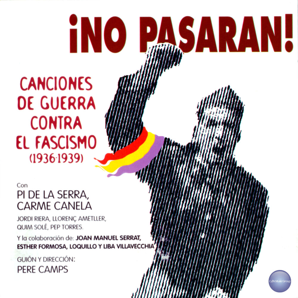 Picture of ¡no Pasarán! Canciones de Guerra Contra el Fascismo (!933-1936)