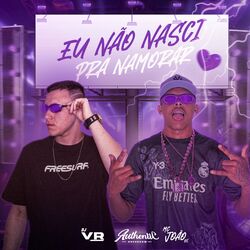 Cover of Eu Não Nasci pra Namorar