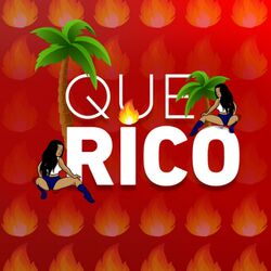 Cover of Que Rico (feat. Los de la Nave)