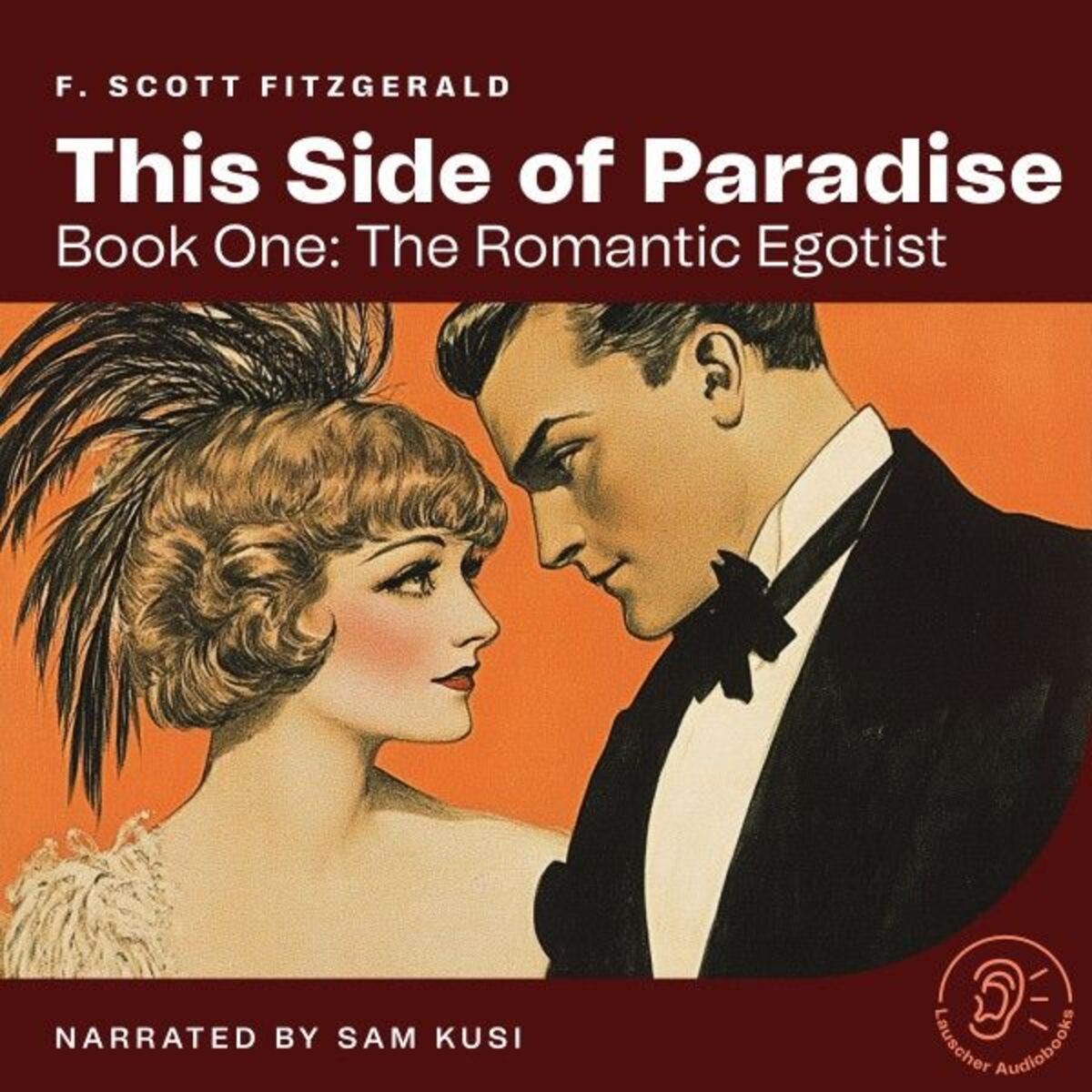 Album cover of This Side of Paradise (Book One: The Romantic Egotist)