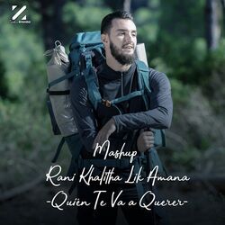 Cover of Mashup Rani Khalitha Lik Amana-quién Te Va A Querer