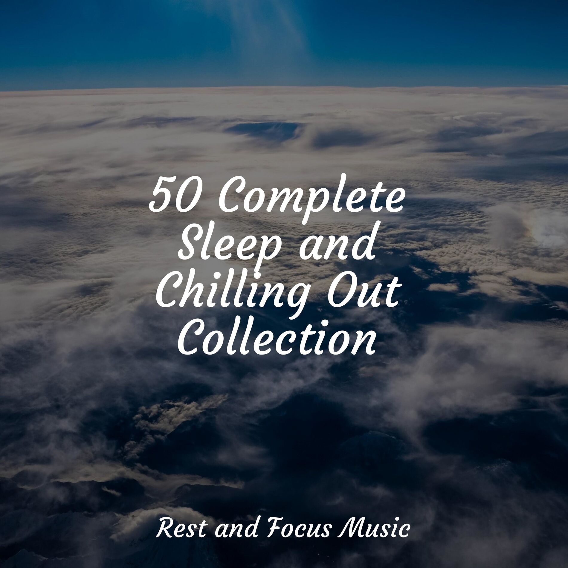 Album cover of 50 Complete Sleep and Chilling Out Collection