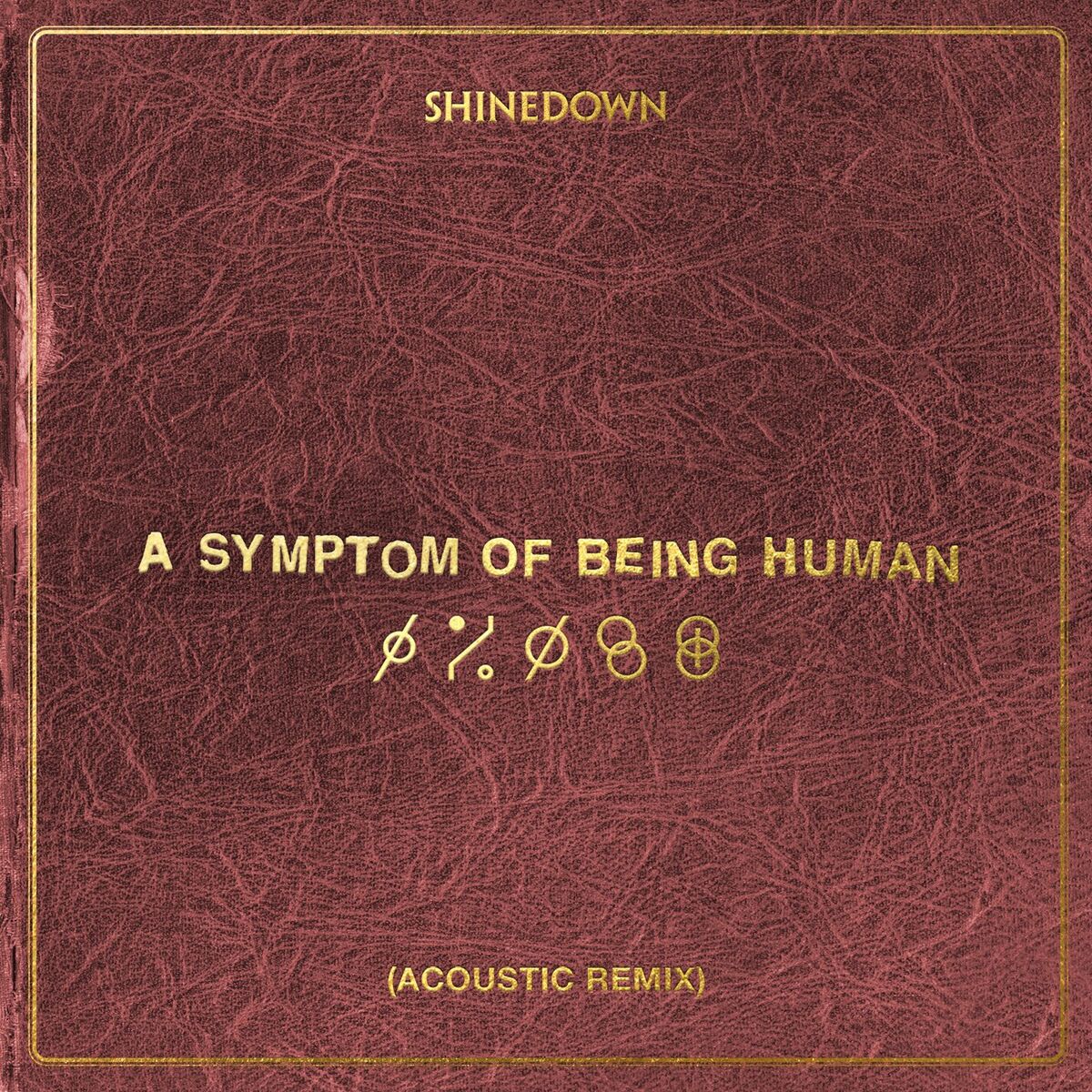 Album cover of A Symptom Of Being Human (Acoustic Remix)