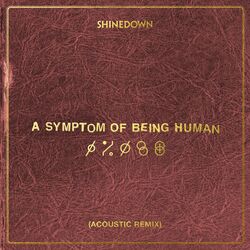 Cover of A Symptom Of Being Human (Acoustic Remix)