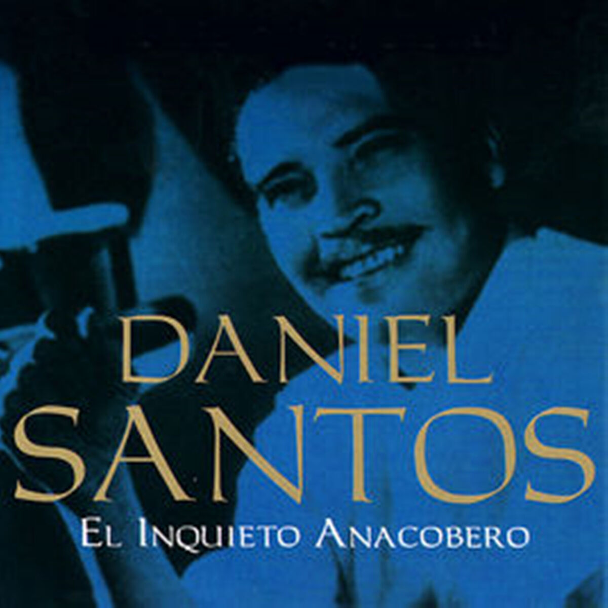 Album cover of El Inquieto Anacobero: Complete Sessions