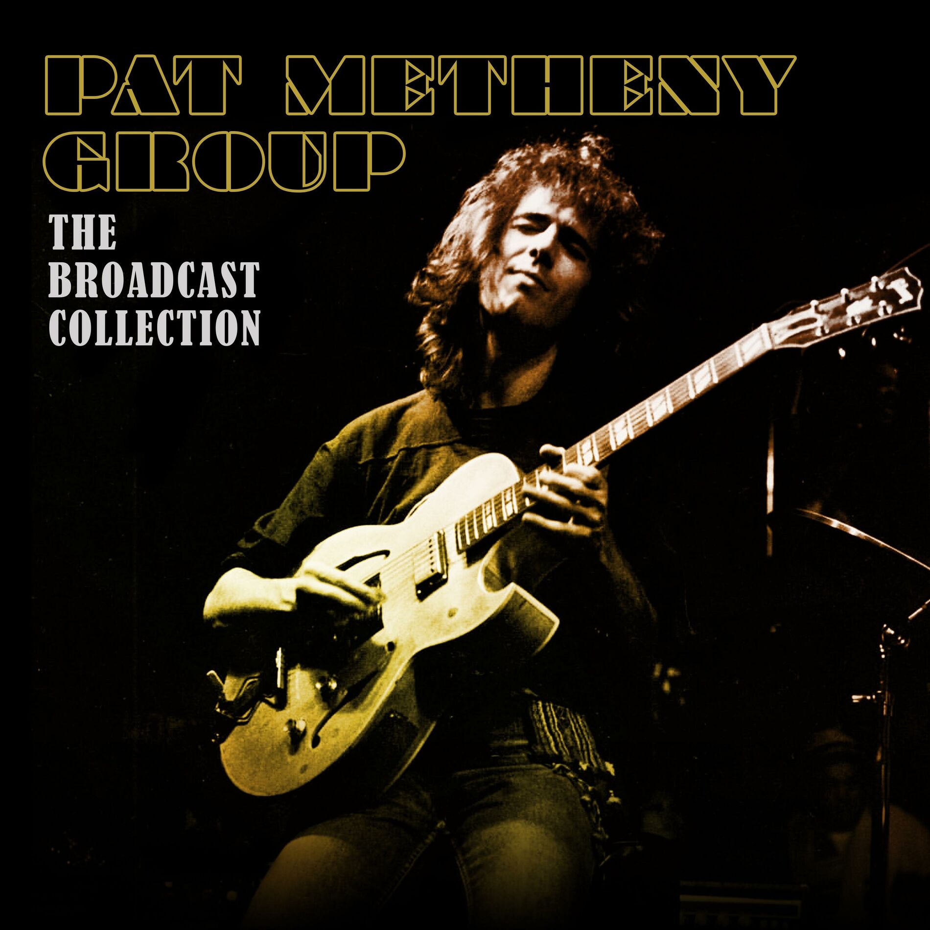 Pat Metheny - The Broadcast Collection (Live) | Deezer