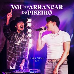 Cover of Vou Te Arrancar do Piseiro (Ao Vivo)