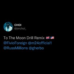 Cover of TO THE MOON (feat. Fivio Foreign, Russ Millions & Sam Tompkins) (Drill Remix)