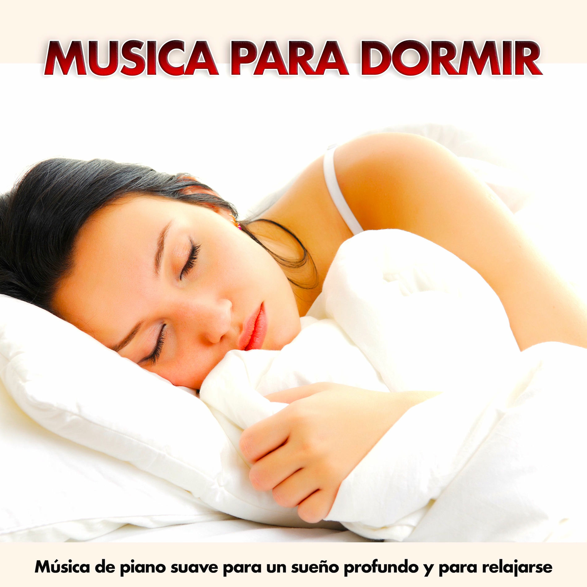 Album cover of Musica Para Dormir: Música de piano suave para un sueño profundo y para relajarse
