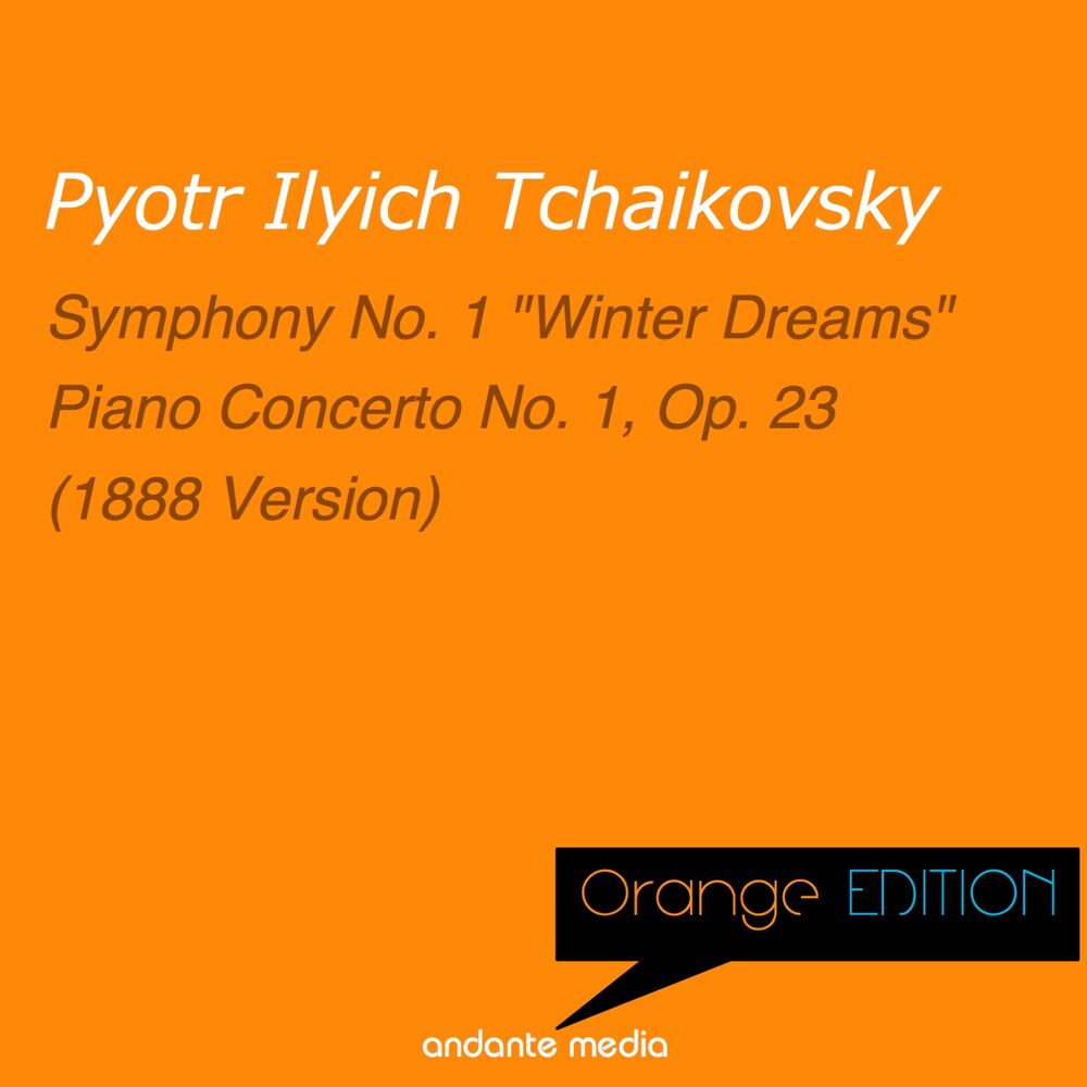 Picture of Orange Edition - Tchaikovsky: Symphony No. 1 "Winter Dreams" & Piano Concerto No. 1, Op. 23 (1888 Version)
