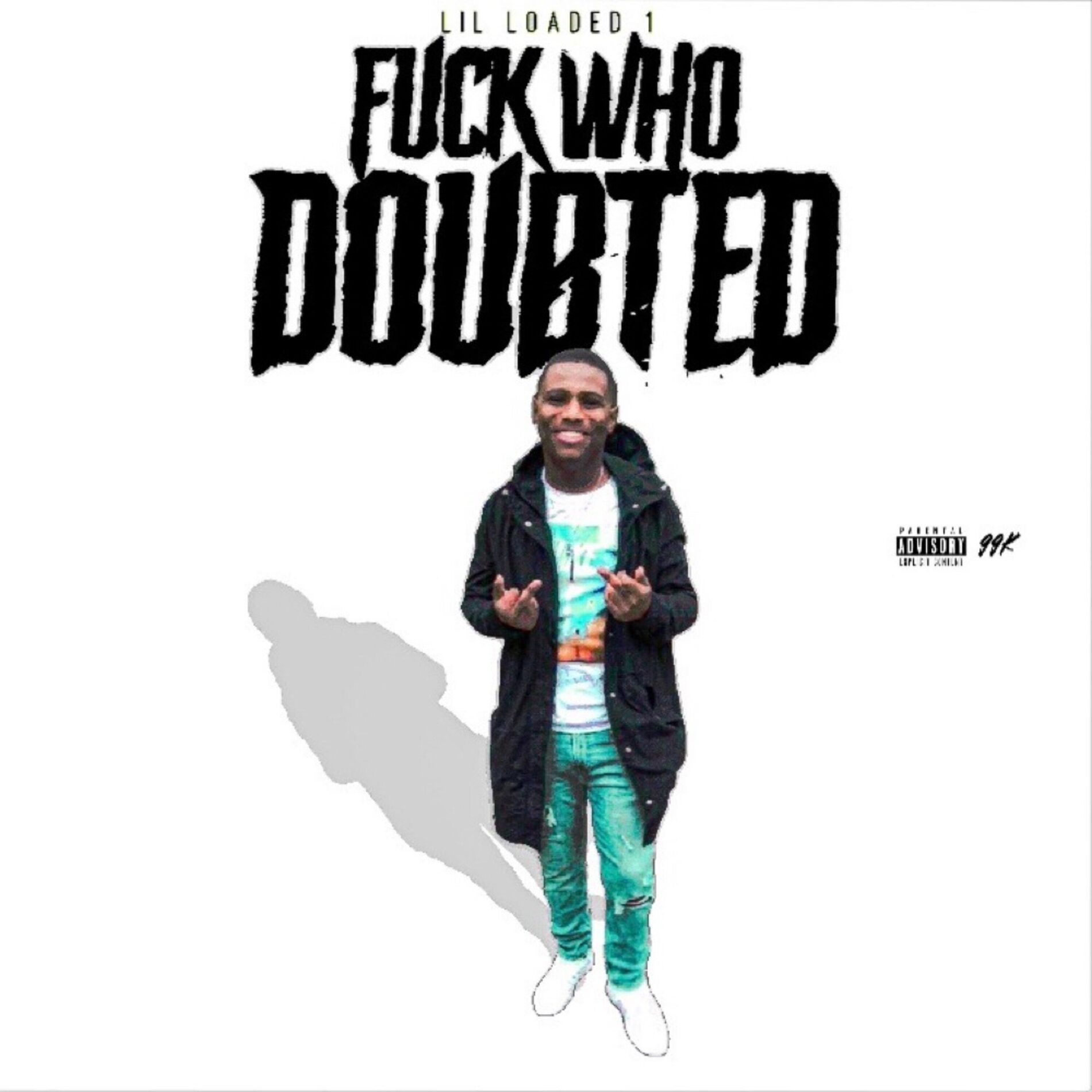 Album cover of Fuck Who Doubted