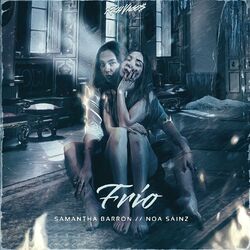 Cover of Frío (feat. Noa Sainz)