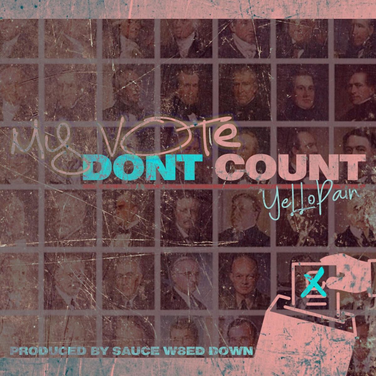 Album cover of My Vote Don't Count