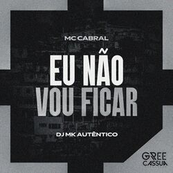 Cover of Eu Não Vou Ficar