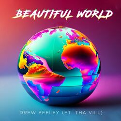 Cover of Beautiful World (feat. Tha Vill)