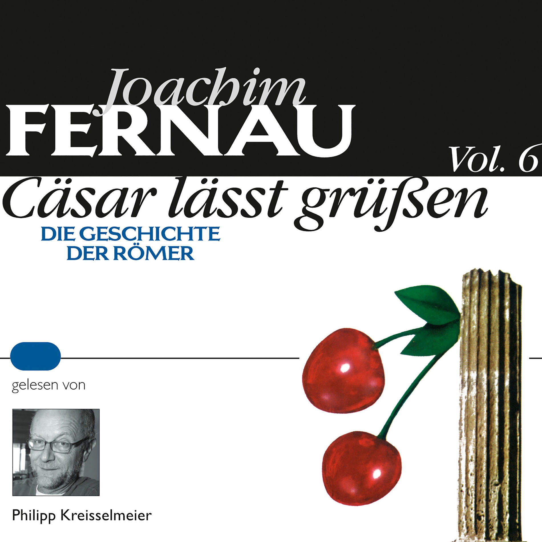Album cover of Cäsar lässt grüßen Vol. 6 (Die Geschichte der Römer)