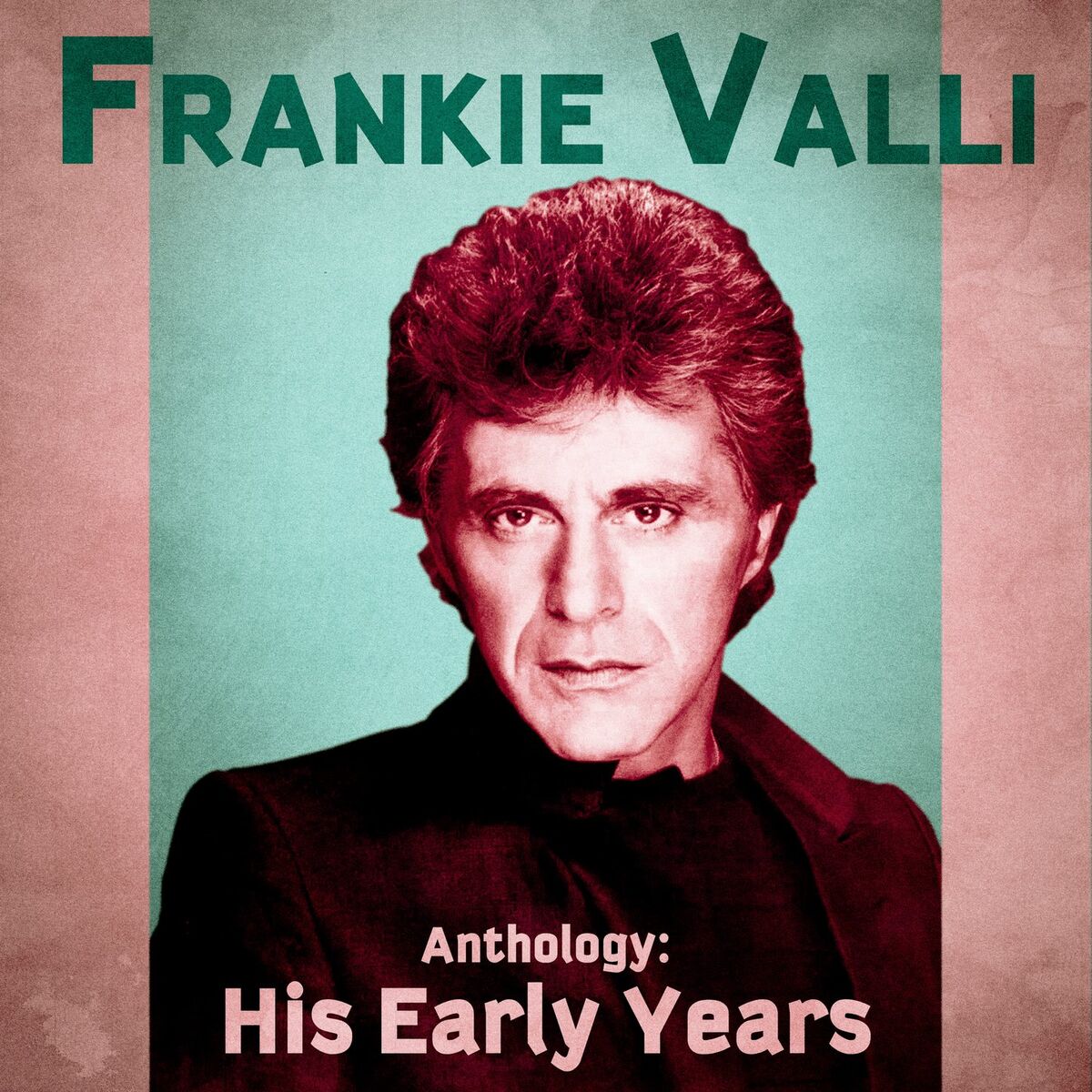 Album cover of Anthology: His Early Years (Remastered)
