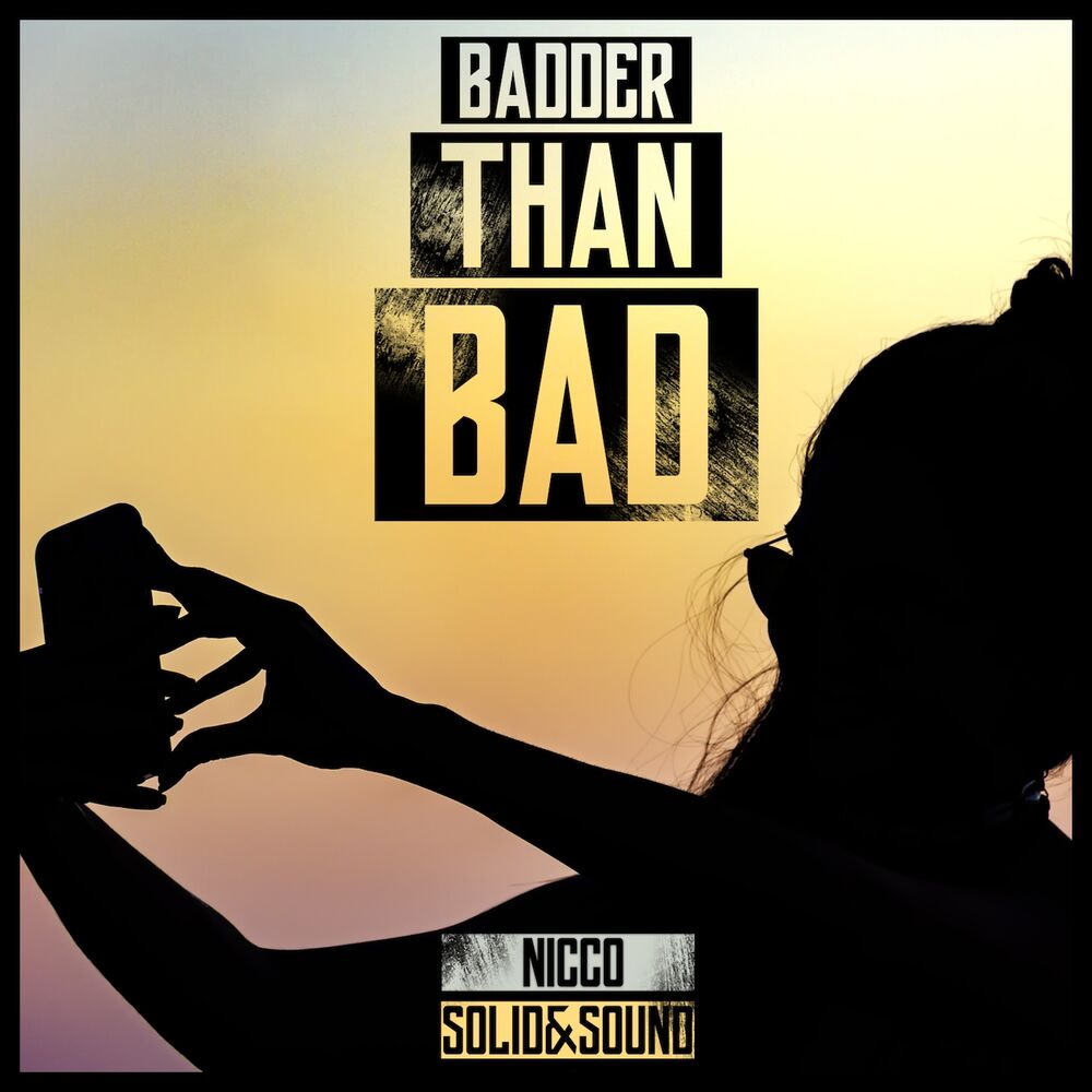Picture of Badder Than Bad