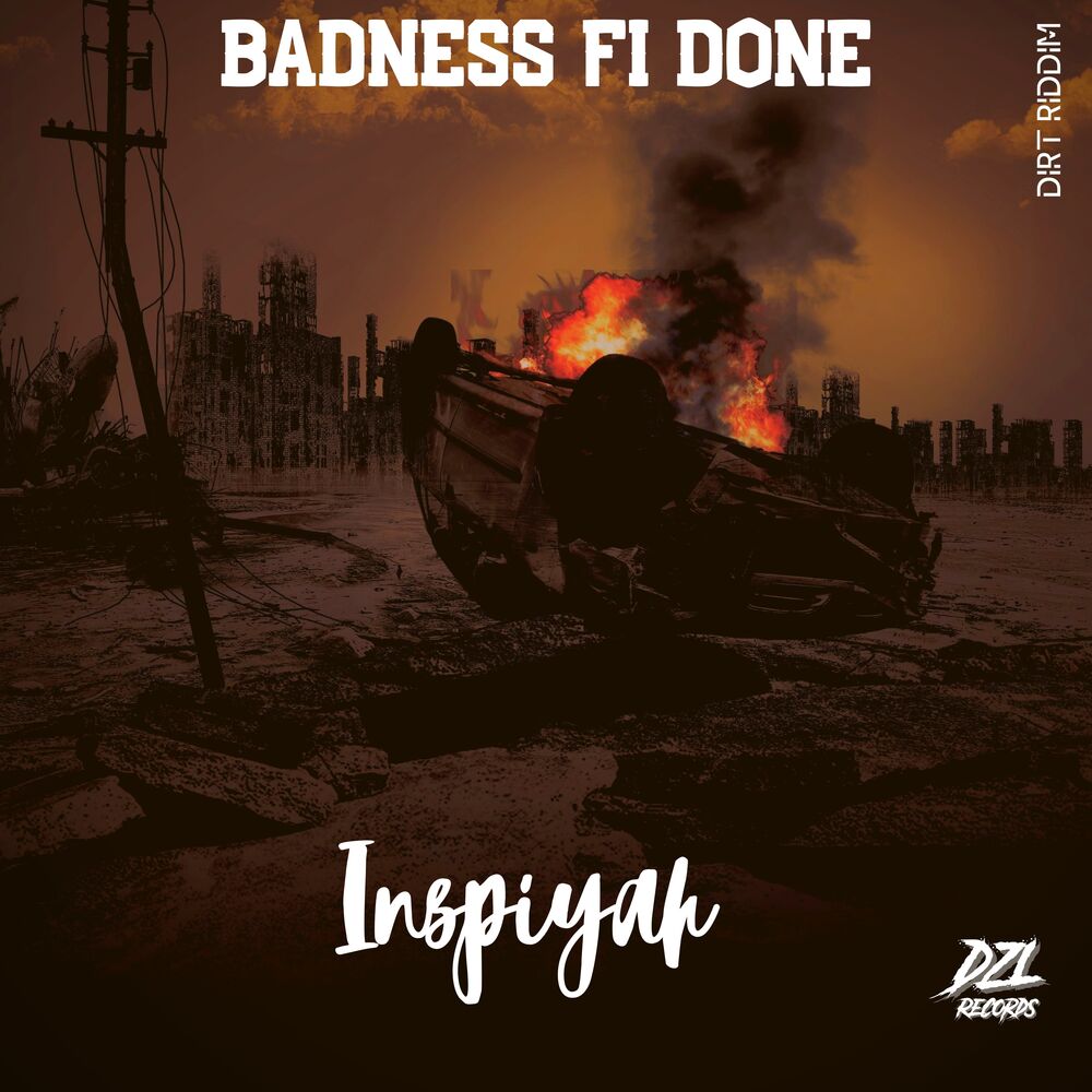 Picture of Badness Fi Done (Dirt Riddim)