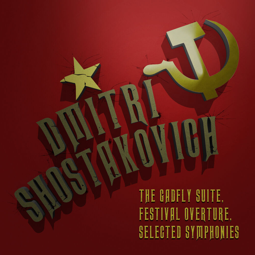 Picture of Dmitri Shostakovich: The Gadfly Suite, Festival Overture & Selected Symphonies