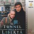 Il tunnel della liberta' (Colonna sonora originale della serie TV)