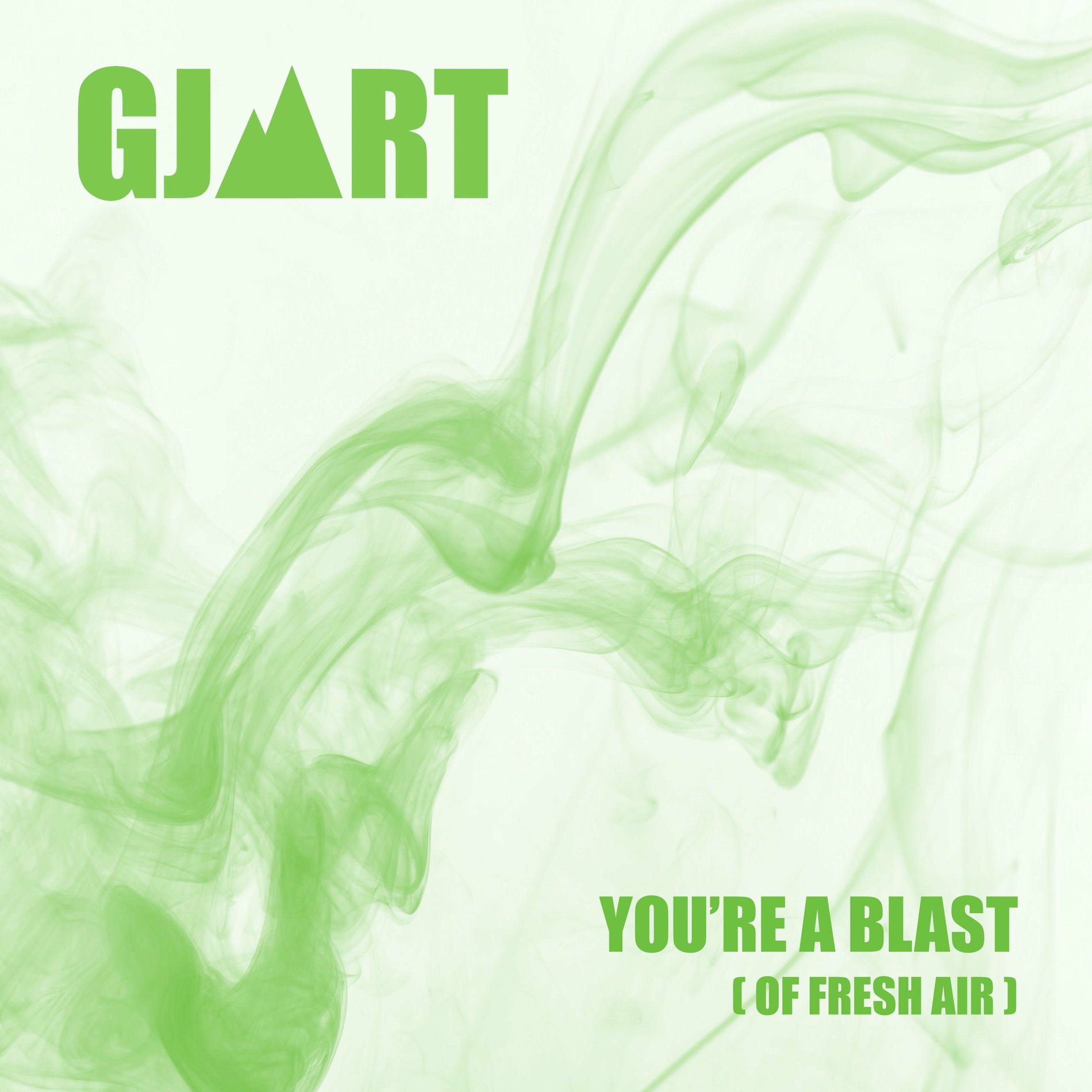 Album cover of You're A Blast (Of Fresh Air)