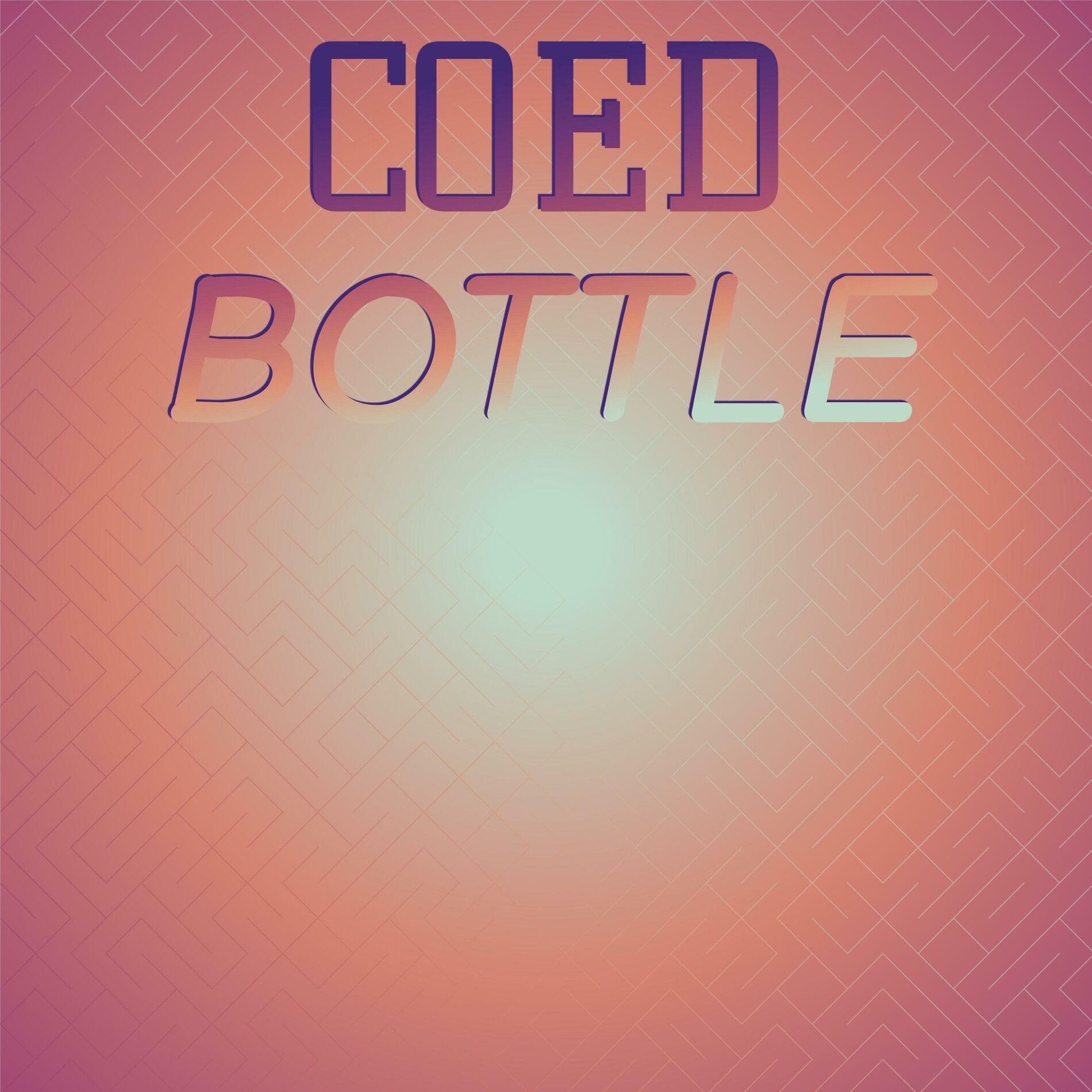 Album cover of Coed Bottle