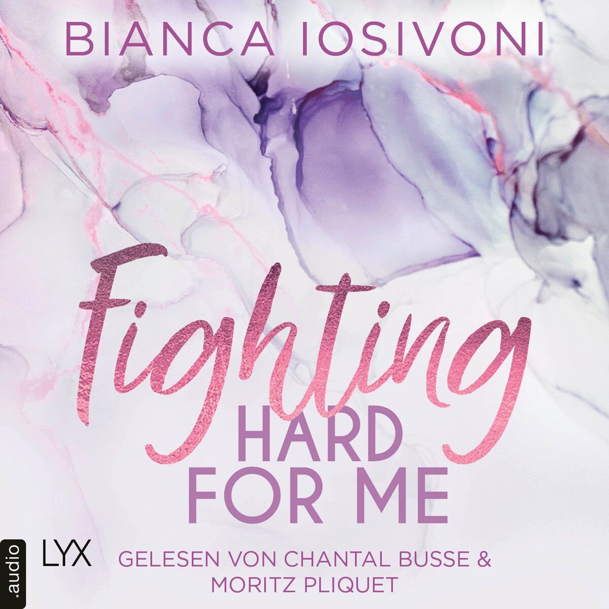 Album cover of Fighting Hard for Me - Was auch immer geschieht, Teil 3 (Ungekürzt)
