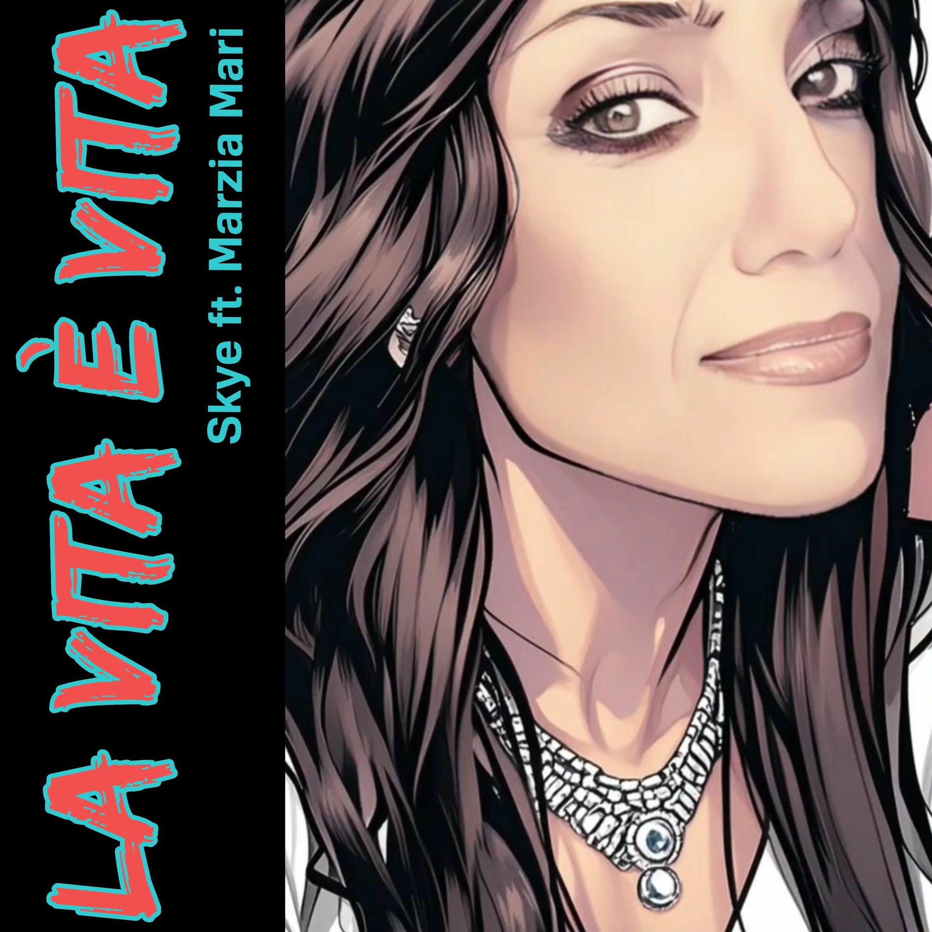 Album cover of La Vita è Vita (feat. Skye)