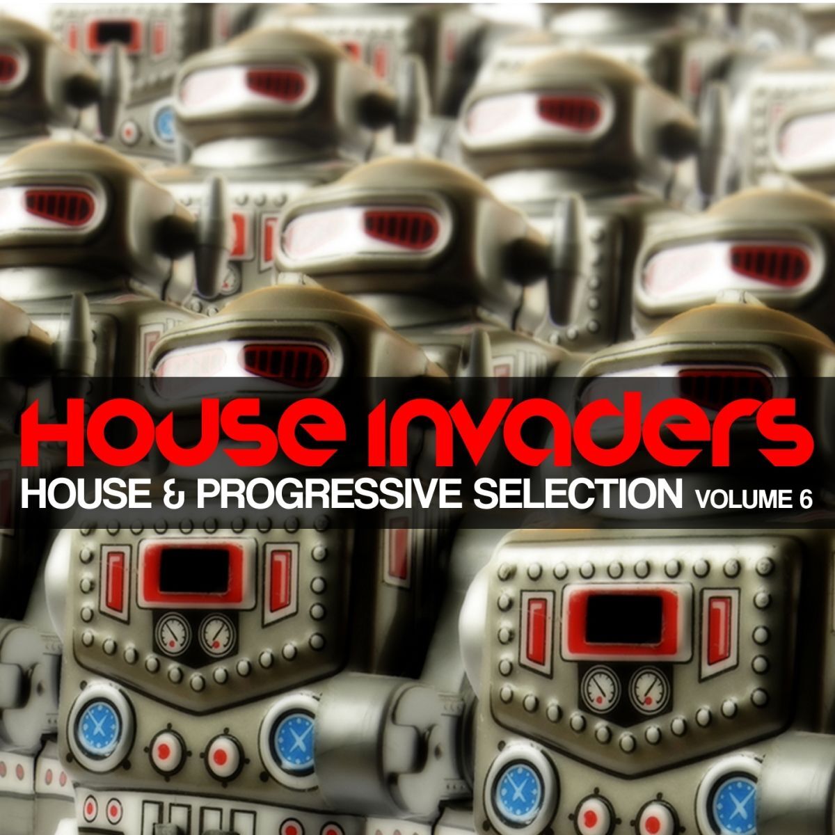 Album cover of House Invaders (House & Progressive Selection, Vol. 6)