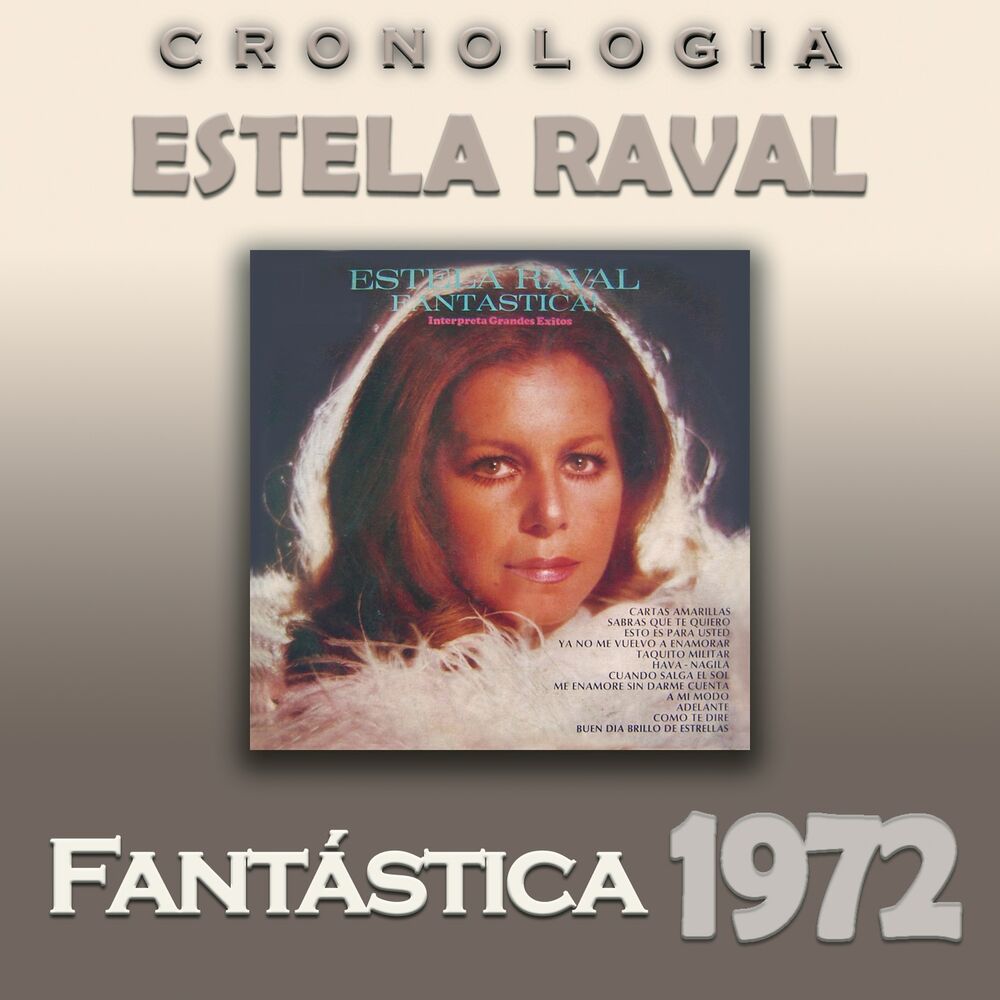 Picture of Estela Raval Cronología - Fantástica (1972)