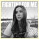Fighting For Me (Piano Version)
