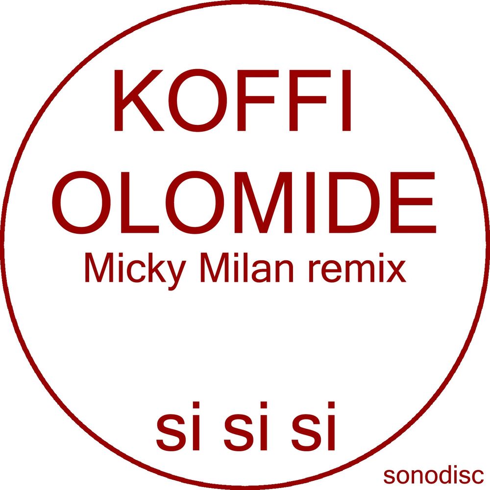 Picture of Si si si (Micky Milan Remix)