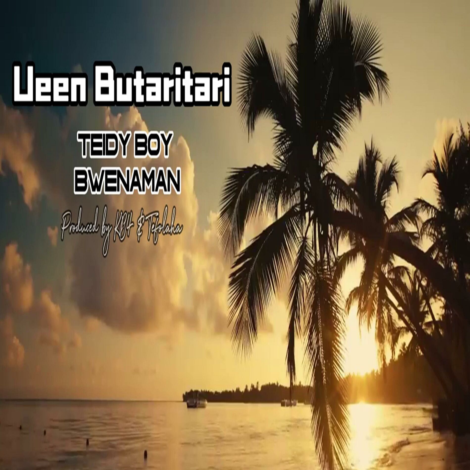 Album cover of Ueen Butaritari (feat. Teidy boy & Bwenaman)