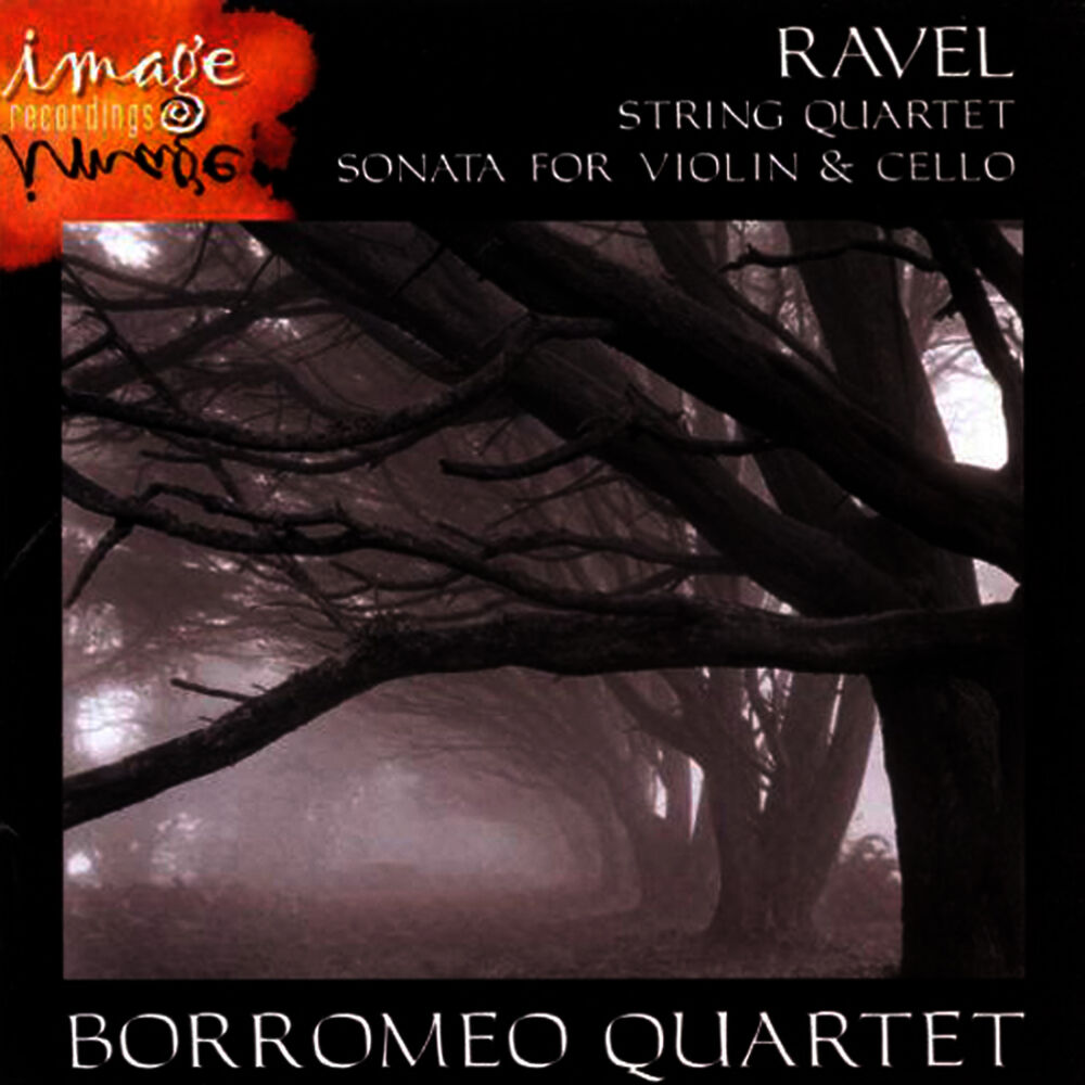 Picture of Ravel-String Quartet & Sonata for Violin & Cello-Borromeo Quartet