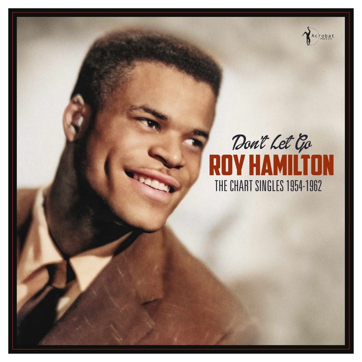 Album cover of Don't Let Go: The Chart Singles 1954-62