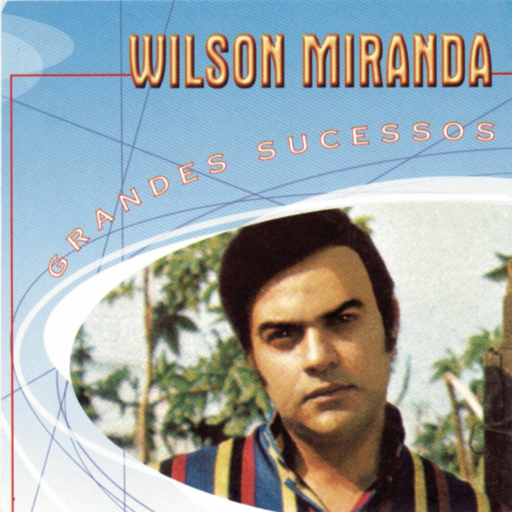 Picture of Grandes Sucessos - Wilson Miranda