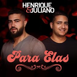 Cover of Henrique & Juliano Para Elas