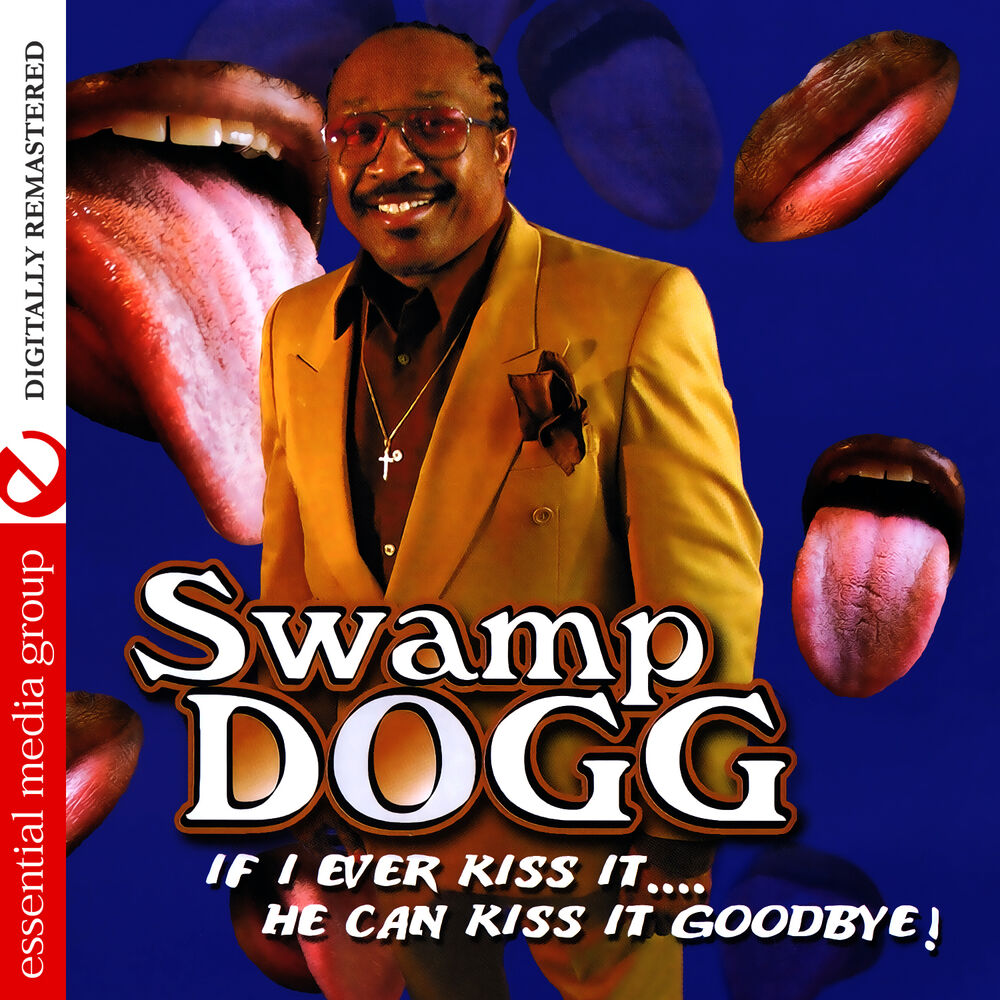 Picture of If I Ever Kiss It…. He Can Kiss It Goodbye! (Digitally Remastered)