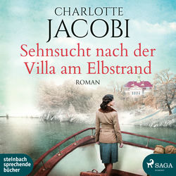 Sehnsucht nach der Villa am Elbstrand (Roman)