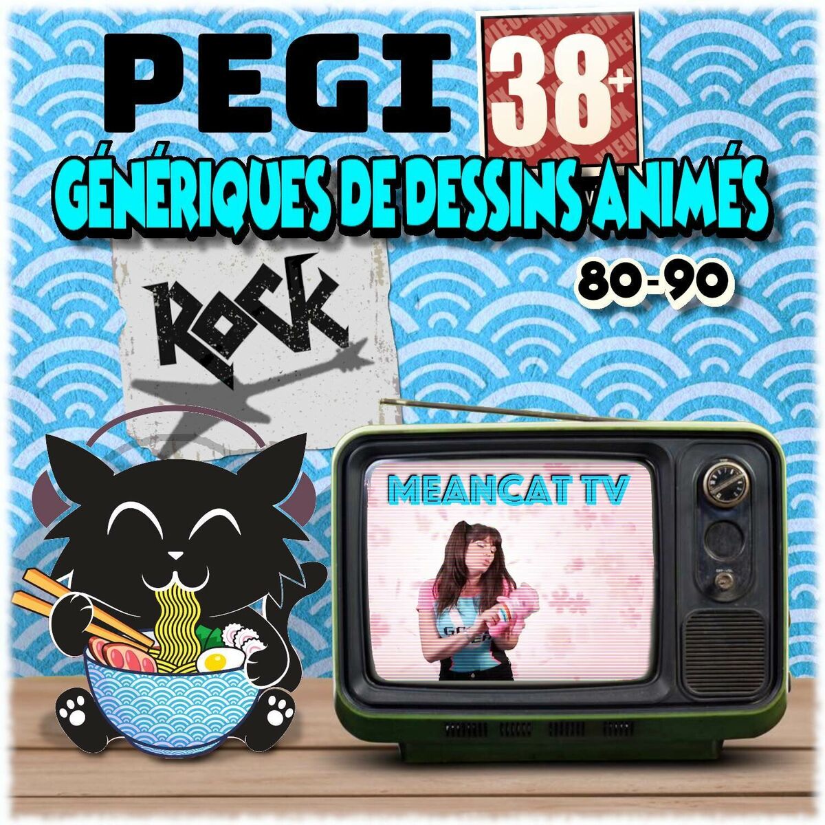 Album cover of PEGI 38 - Génériques de dessins animés 80-90 (Version Rock)