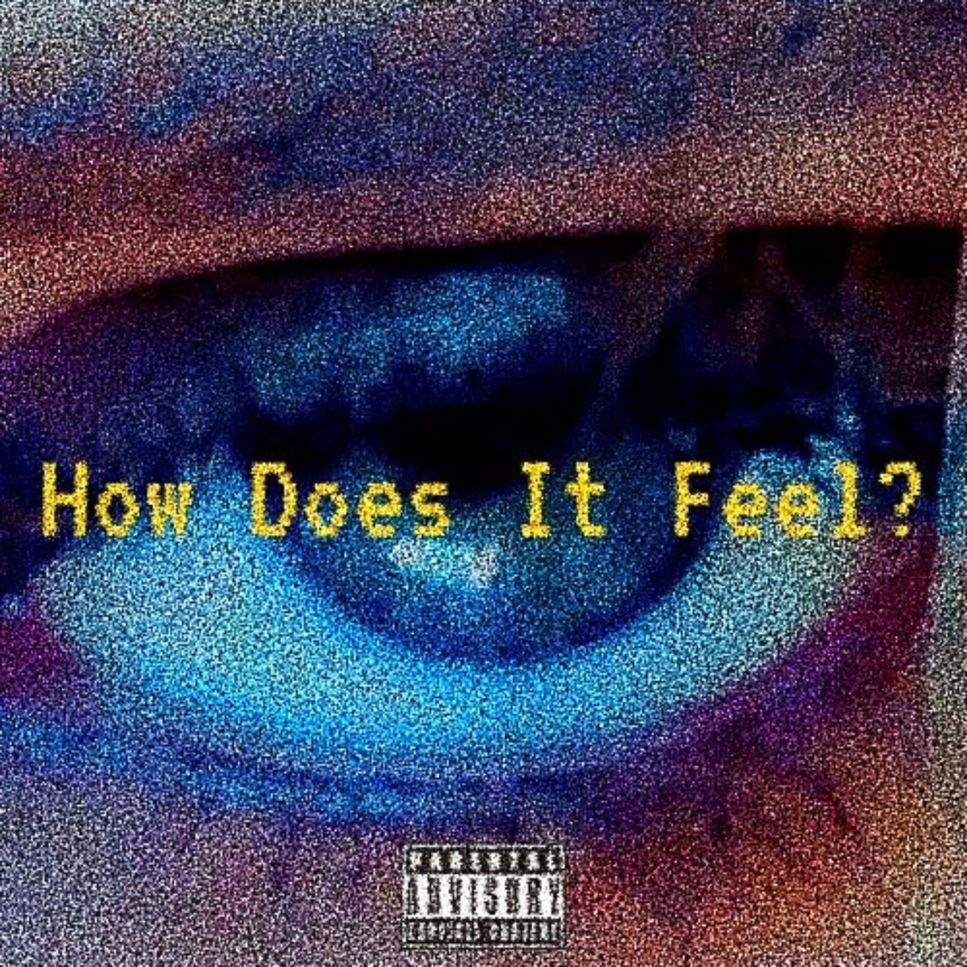 Album cover of HOW DOES IT FEEL?